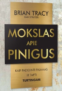 Brian Tracy „Mokslas apie pinigus“
