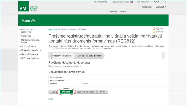 Patvirtiname prašymą įregistruoti individualią veiklą ir pateikiame jį VMI.