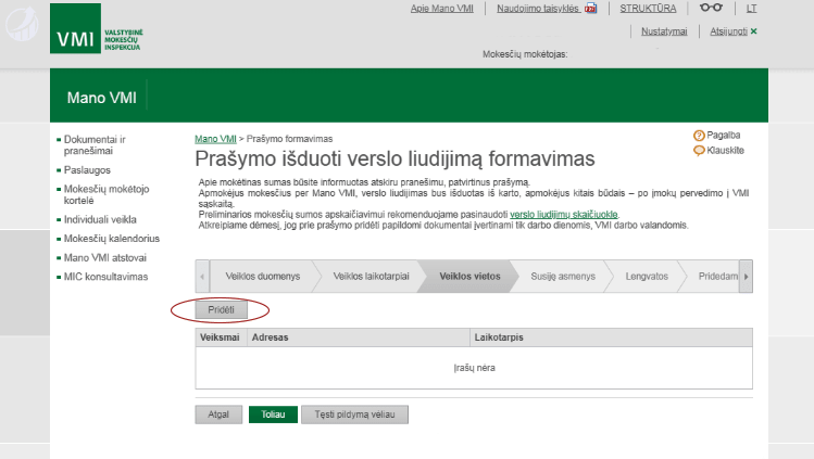 Nurodome kokiu adresu bus vykdoma veikla pagal verslo liudijimą.